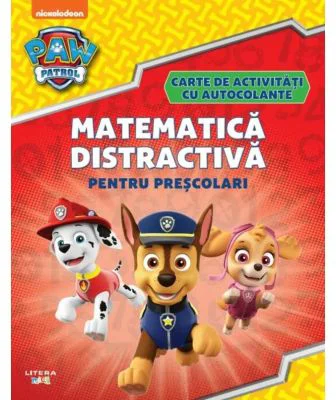 Patrula Catelusilor. Matematica distractiva pentru prescolari. Carte de activitati cu autocolante
