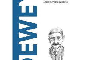 Volumul 74. Descopera Filosofia. Dewey - Andrea Parravicini