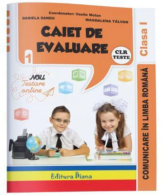 Comunicare in Limba romana caiet de evaluare pentru clasa 1