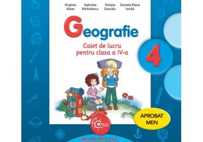 Geografie. Caiet de lucru. Clasa a 4-a - Virginia Alexe