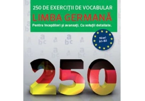 Limba germana. 250 de exercitii de vocabular - PONS