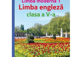 Limba moderna 1 Limba engleza clasa a 5-a