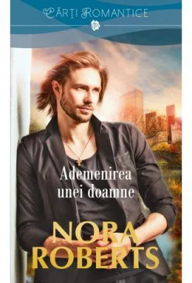 Ademenirea unei doamne - Nora Roberts