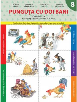 Punguta cu doi bani. Caiet de lucru. Clasa pregatitoare. Semestrul 2 - Florentina Chifu