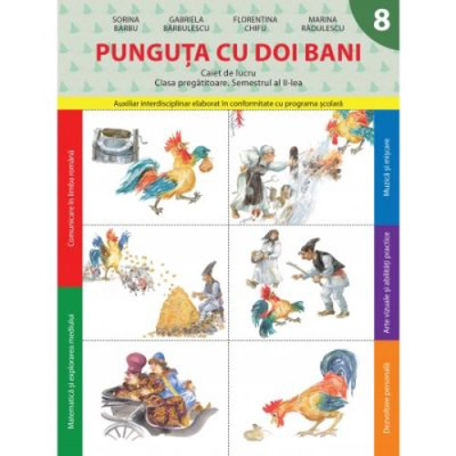 Punguta cu doi bani. Caiet de lucru. Clasa pregatitoare. Semestrul 2 - Florentina Chifu