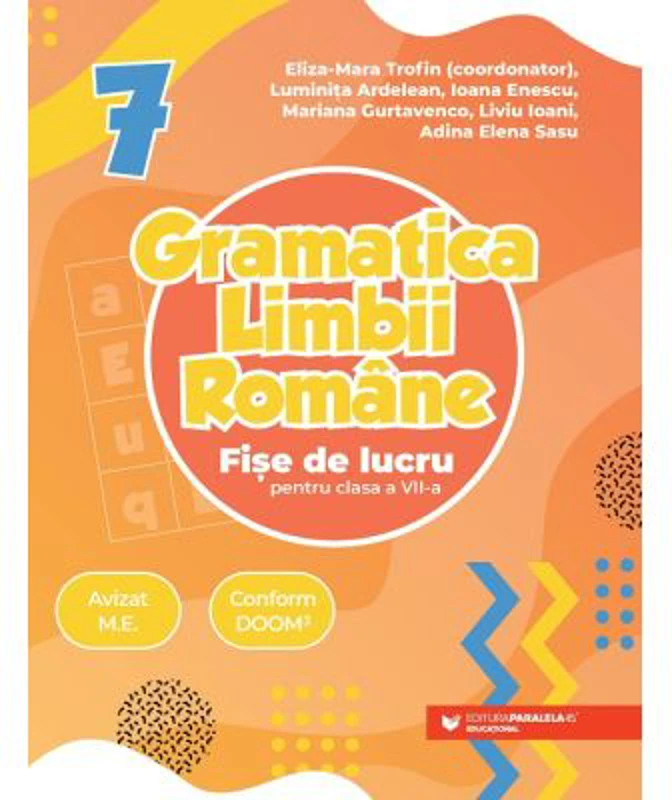 Gramatica limbii romane. Fise de lucru pentru clasa a 7-a - Luminita Ardelean