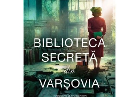 Biblioteca secreta din Varsovia - Madeline Martin