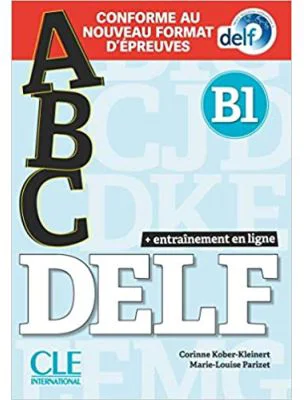 ABC DELF - Niveau B1 - Livre + CD + Entrainement en ligne