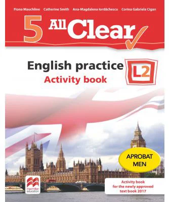 All Clear! English practice. Activity book. L 2 (clasa a 5-a) - Fiona Mauchline