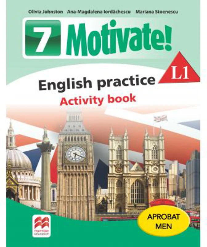 Motivate. English practice L1. Activity Book. Auxiliar pentru clasa a VII-a