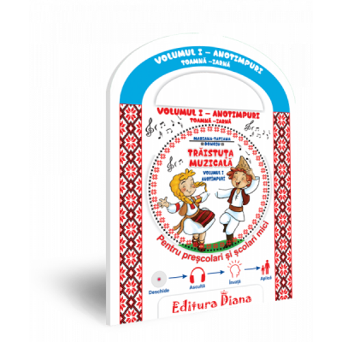 Traistuta muzicala. Anotimpuri Toamna - Iarna. Volumul I