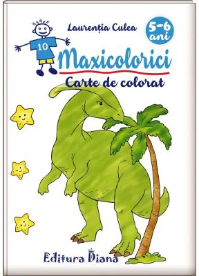Maxicolorici. Carte de colorat 5-6 ani - Laurentia Culea