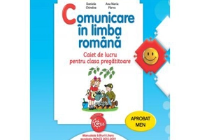 Comunicare in limba romana. Caiet de lucru pentru clasa pregatitoare