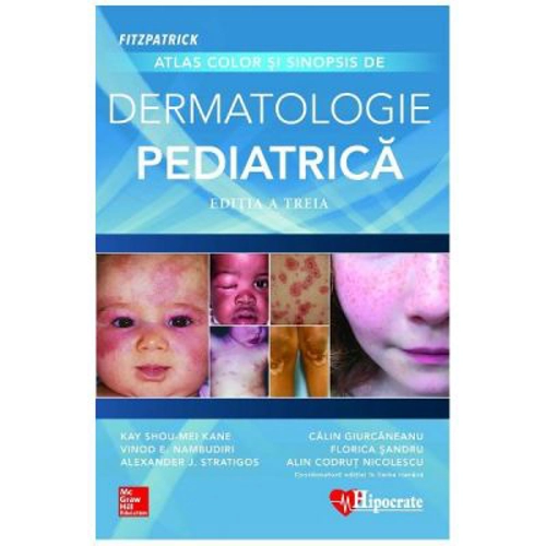 Atlas color si sinopsis de dermatologie pediatrica Editia 3
