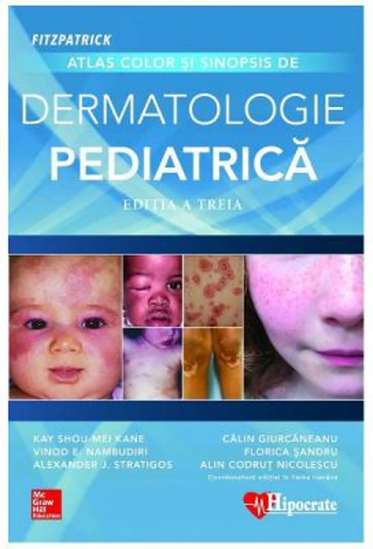Atlas color si sinopsis de dermatologie pediatrica Editia 3