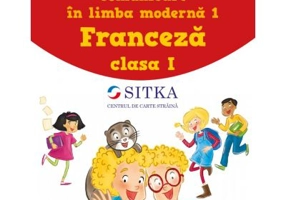 Comunicare in limba moderna 1. Manual de Limba Franceza pentru clasa 1 - Maria Angela Apicella