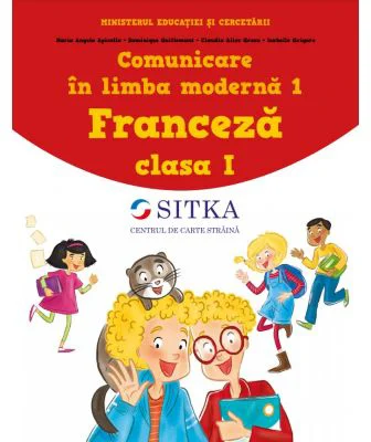 Comunicare in limba moderna 1. Manual de Limba Franceza pentru clasa 1 - Maria Angela Apicella