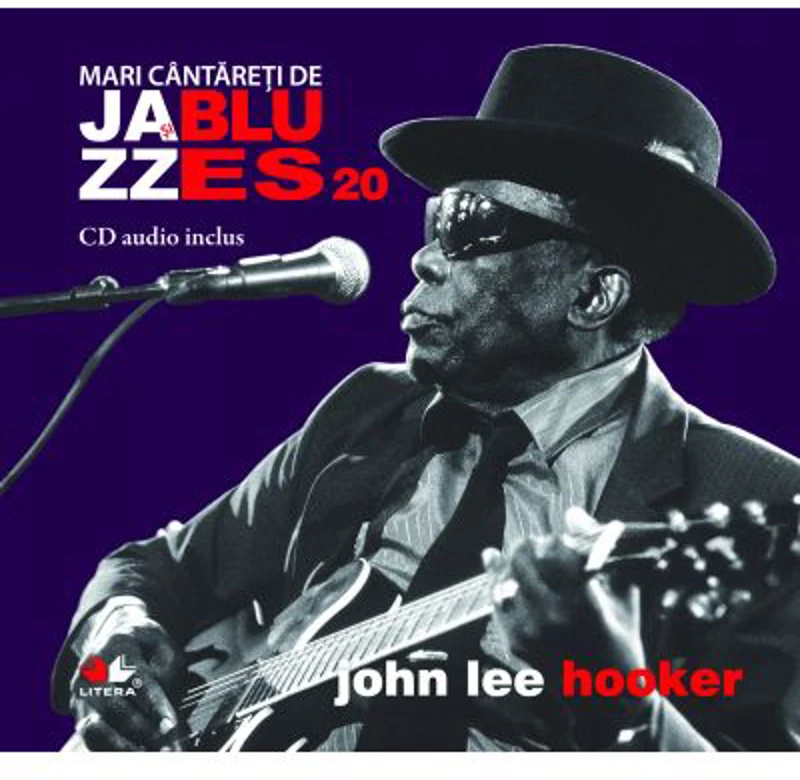Mari cantareti de jazz si blues. John Lee Hooker. Carte + CD audio