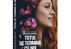 Totul se termina cu noi. Editie de film 2024 - Colleen Hoover
