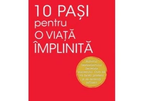 10 pasi pentru o viata implinita