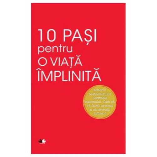 10 pasi pentru o viata implinita