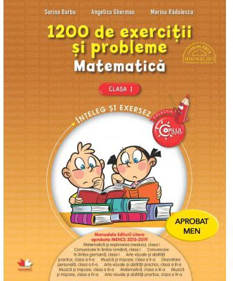 Matematica. 1200 de exercitii si probleme pentru clasa 1
