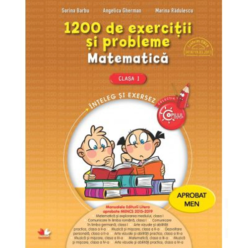 Matematica. 1200 de exercitii si probleme pentru clasa 1