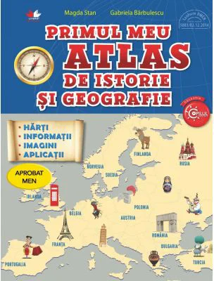 Primul meu atlas de istorie si geografie
