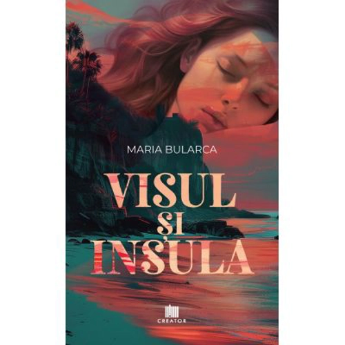 Visul si Insula