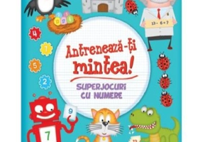 Antreneaza-ti mintea! Superjocuri cu numere