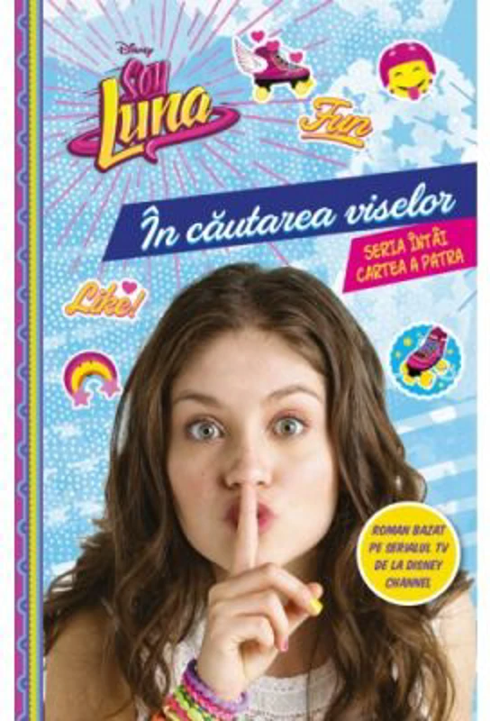Soy Luna. In cautarea viselor - Disney