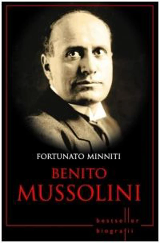 Benito Mussolini - Fortunato Minniti