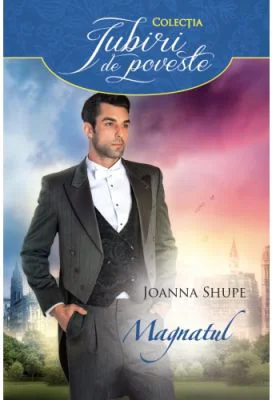 Magnatul - Joanna Shupe