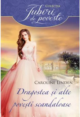 Dragostea si alte povesti scandaloase