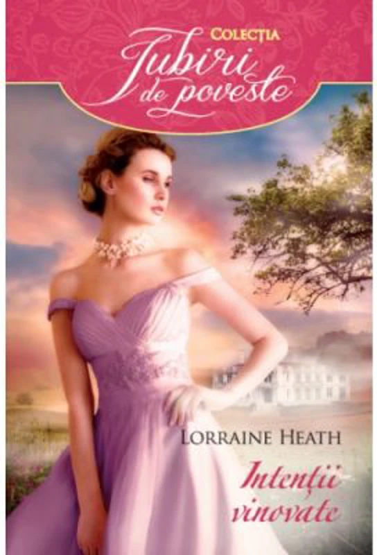 Intentii vinovate - Lorraine Heath