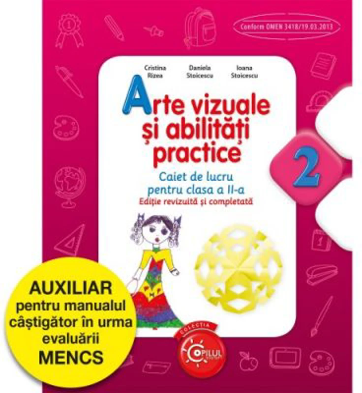 Arte vizuale și abilități practice - caiet de lucru pentru clasa a II-a
