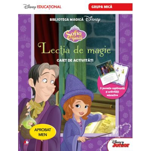 Sofia Intai. Lectia de magie. Caiet de activitati pentru grupa mica - Disney