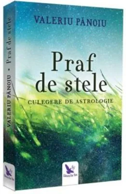 Praf de stele - Valeriu Panoiu