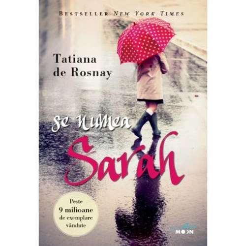 Se numea Sarah - Tatiana de Rosnay