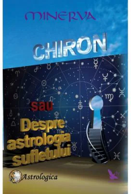 Chiron sau Despre astrologia sufletului