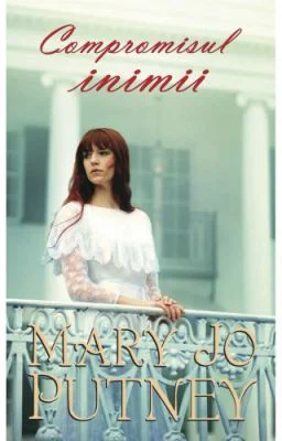 Compromisul inimii - Mary Jo Putney