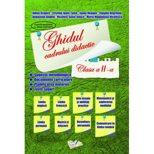 Ghidul Cadrului Didactic. Caiet de lucru Clasa a 2-a