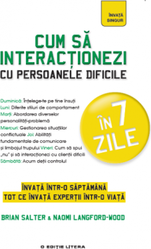 Cum sa interactionezi cu persoanele dificile - Brian Salter, Naomi Langford-Wood