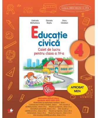 Educatie civica. Caiet de lucru. Clasa a 4-a - Gabriela Barbulescu