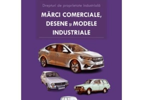 Drepturi de proprietate industriala. Marci, desene si modele industriale - Andreea Livadariu