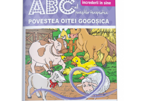 Povestea Oitei Gogosica. Cresterea increderii in sine. Agresivitatea din dubla perspectiva. Colectia ABC-ul povestilor terapeutice