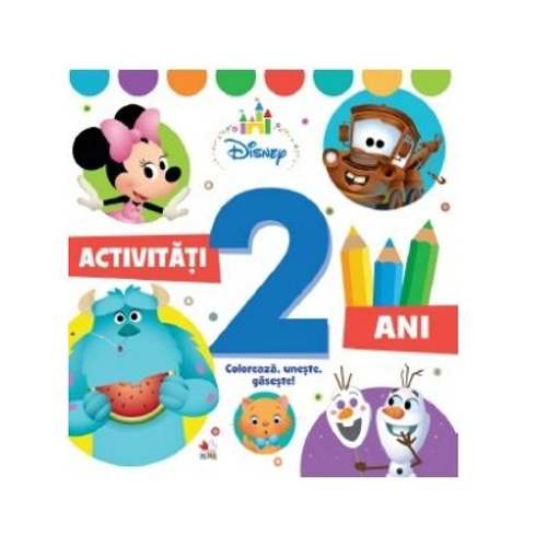 Disney. Activitati 2 ani. Coloreaza, uneste, gaseste