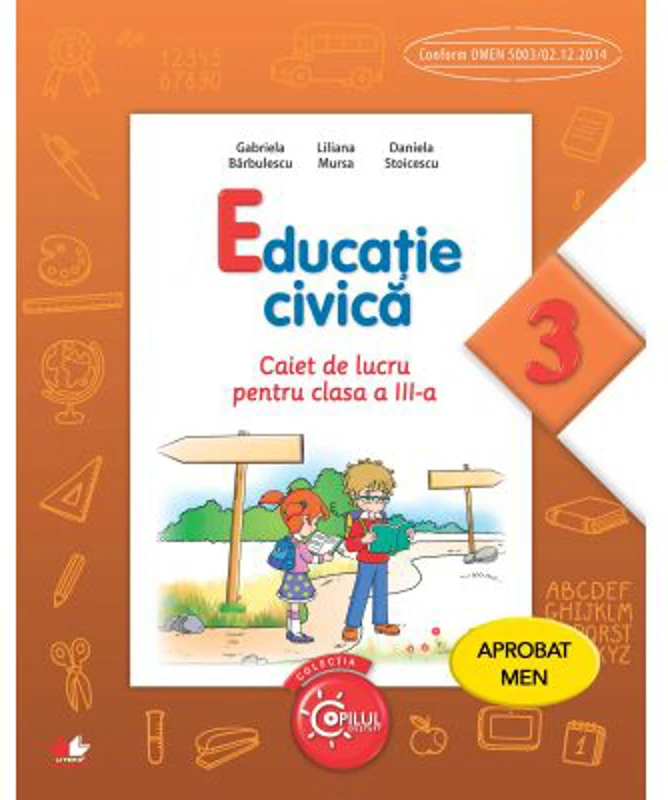 Educatie civica. Caiet de lucru. Clasa a 3-a - Gabriela Barbulescu