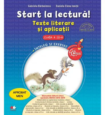 Start la lectura! Texte literare si aplicatii. Clasa a 3-a - Gabriela Barbulescu