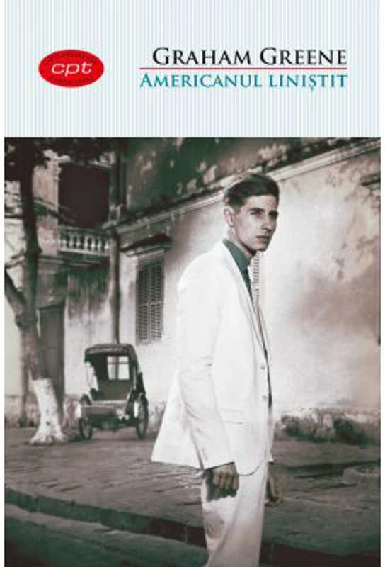 Americanul linistit - Graham Greene